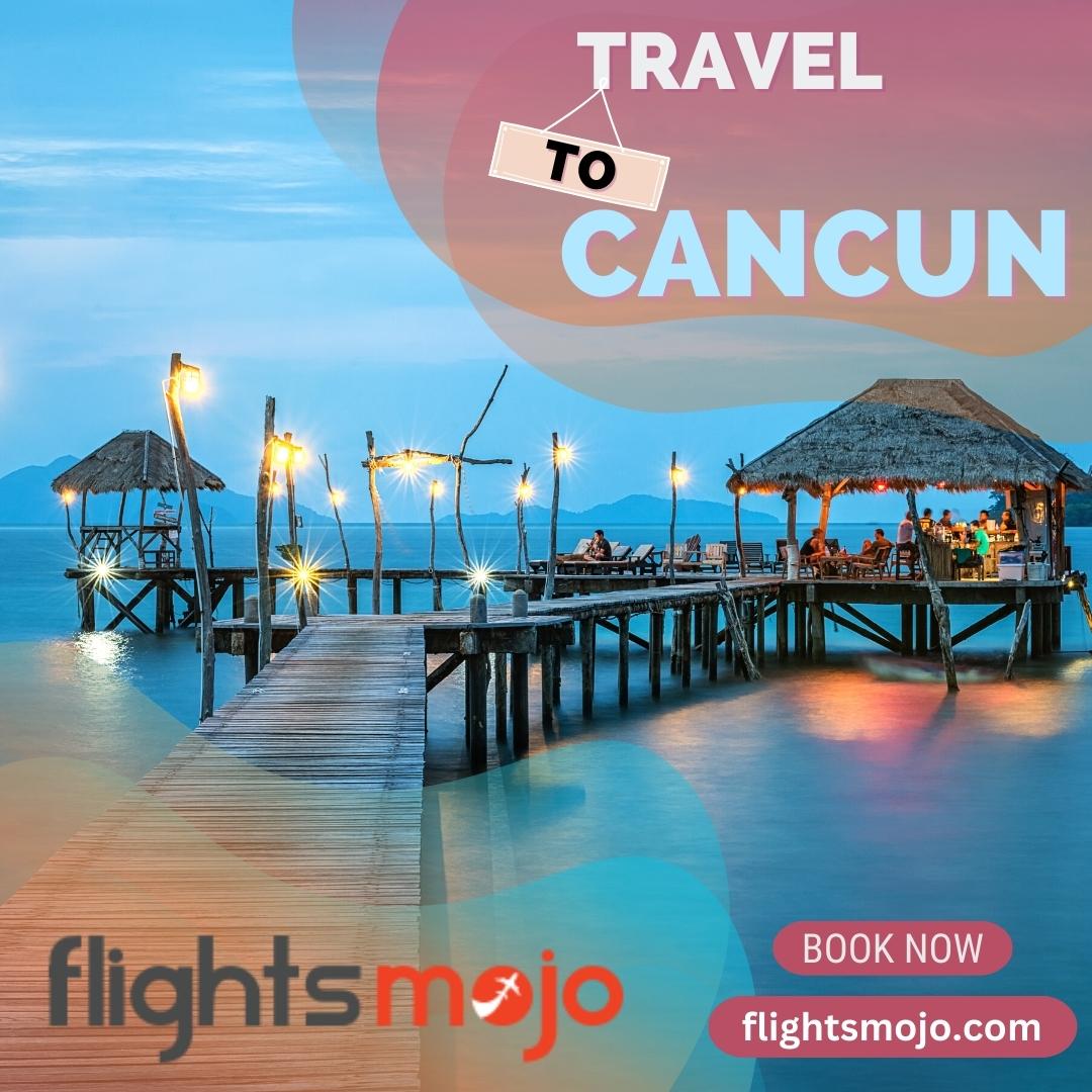 Last Minute Cancun Flights – Prepare For An Adventurous Trip! – Get Last Minute Flights Tickets at low Price