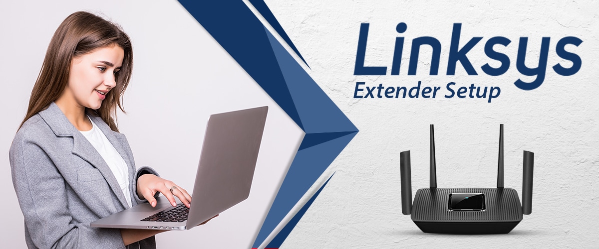 Linksys Extender Setup & Configuration | Extender.linksys.com