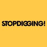 Stop Digging