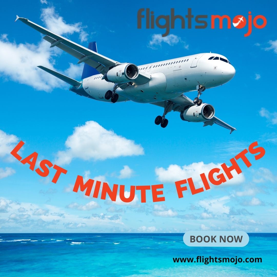 Cheapest Way to Get a Last Minute Flight – Get Last Minute Flights Tickets at low Price