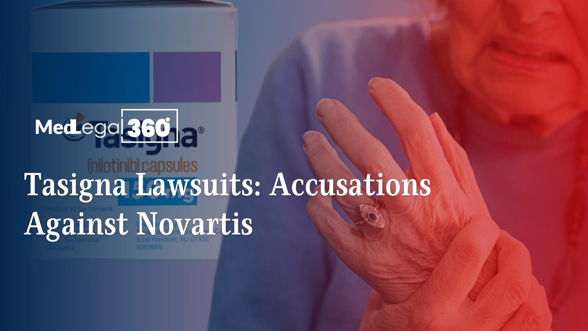 Tasigna Lawsuits: Accusations Against Novartis