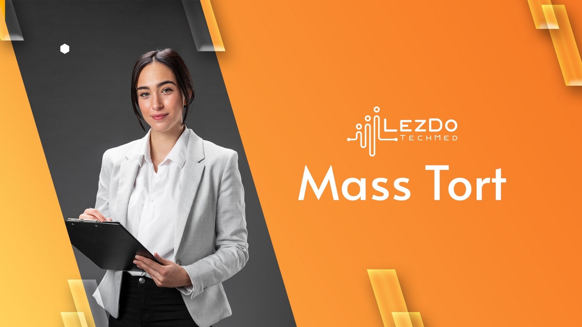 Mass Tort | LezDo TechMed