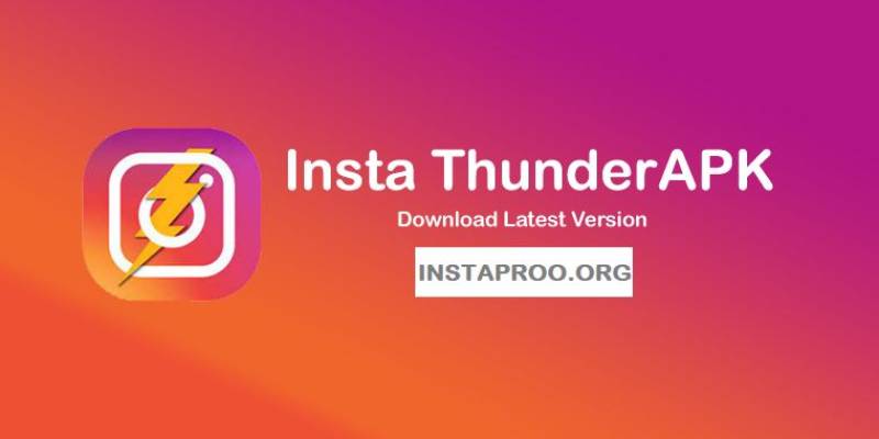Insta Thunder APK Download Latest Version 2023