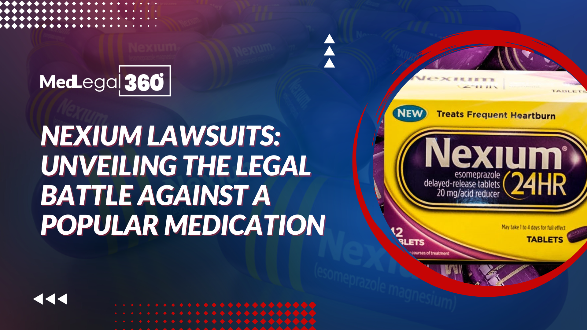 Nexium lawsuits: Unveiling the legal battle against a popular medication