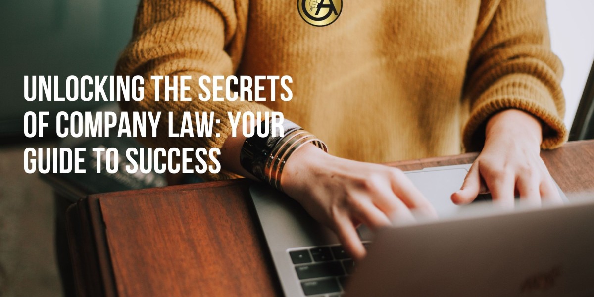 Unlocking the Secrets of Company Law: Your Guide to Success