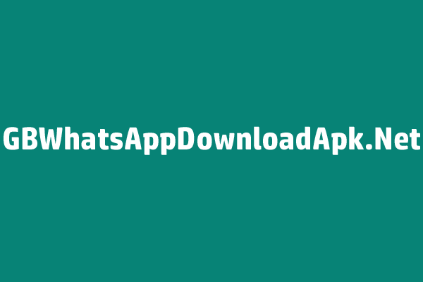 GBWhatsApp APK Download (Official) Latest Version June 2023
