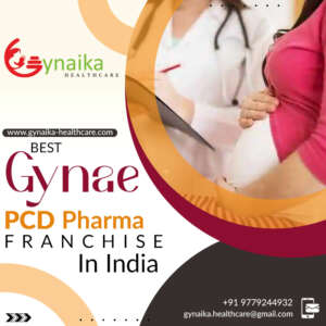 Gynaika Healthcare: Leading Gynae PCD Pharma Franchise in India