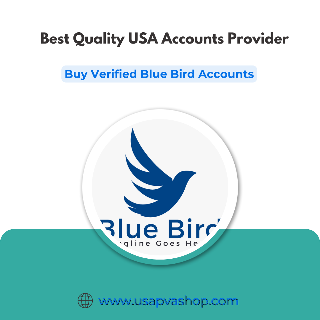Buy Verified Bluebird Accounts - 100% USA Verified & Safe