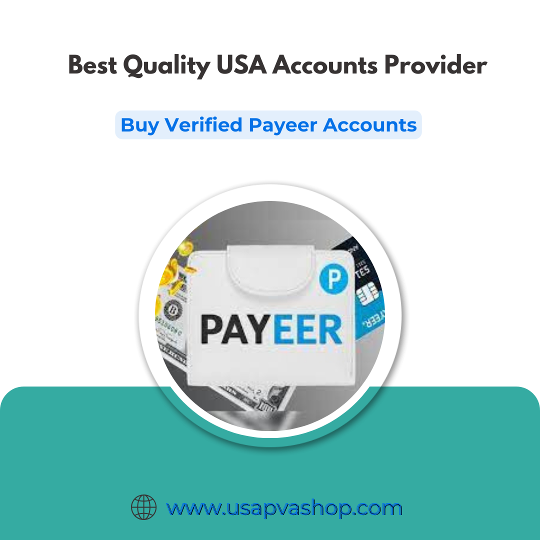 Buy Verified Payeer Accounts - 100% USA, UK Verified & Safe