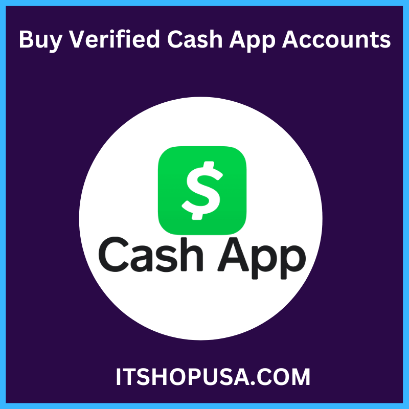 Buy Verified Cash App Accounts - 100% Safe, Bitcoin-enabled