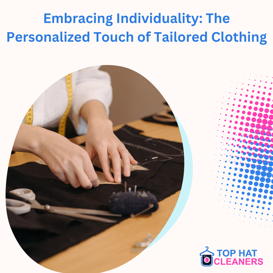 The Personalized Touch of Tailored Clothing