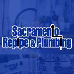 Sacramento Repipe and Plumbing