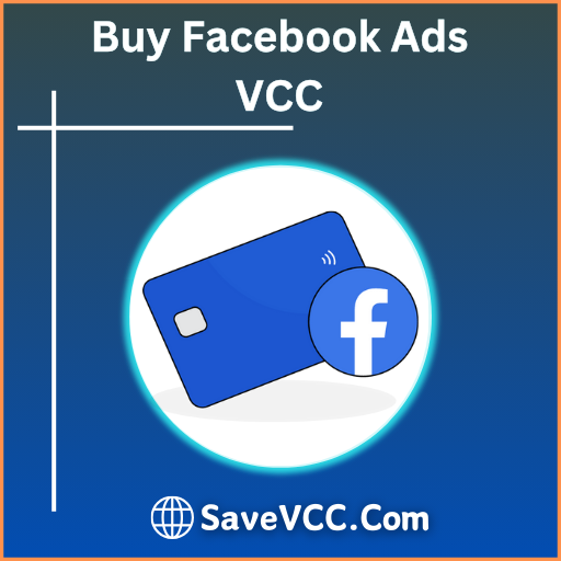 Buy Facebook Ads VCC | 100% Best FB Ads Virtual Credit Cards