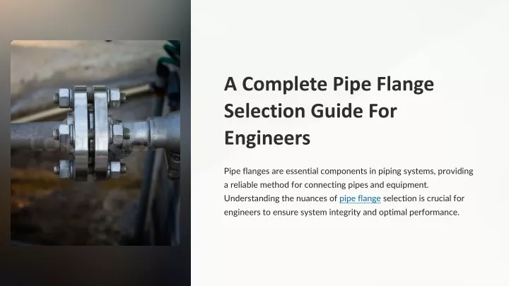 PPT - A-Complete-Pipe-Flange-Selection-Guide-For-Engineers PowerPoint Presentation - ID:13468772