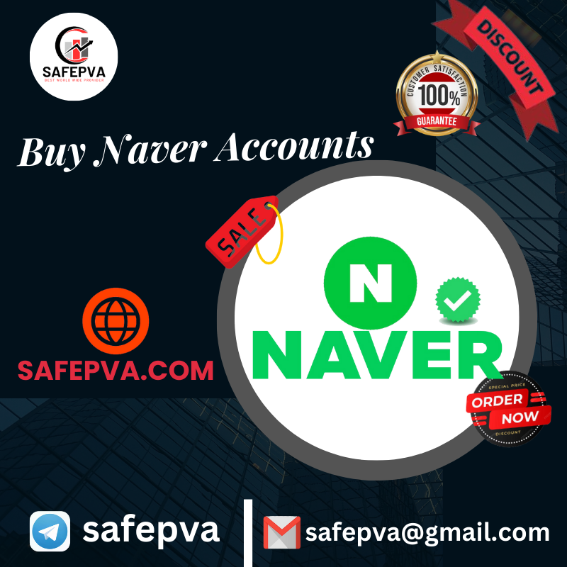 Buy Naver Accounts - 100 PVA Safe & Secure (Old/New) Accounts