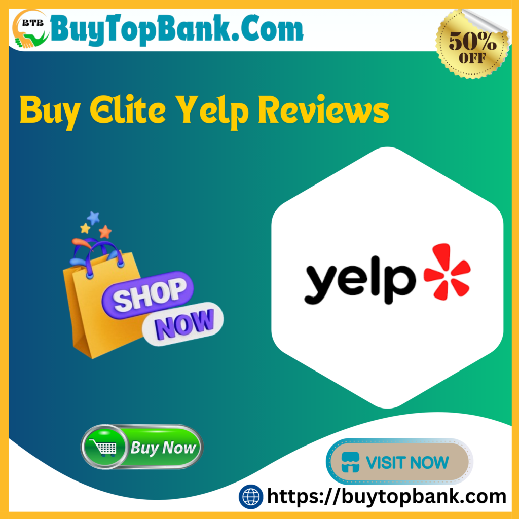 Buy Elite Yelp Reviews - Real, Secure, Elite & Permanent