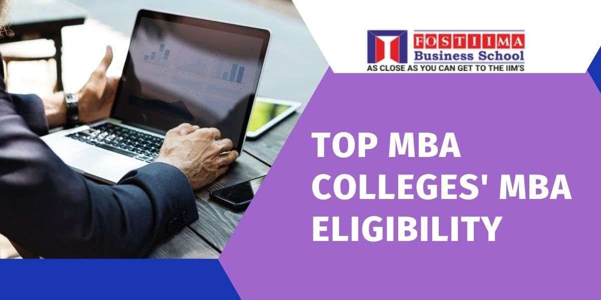 Are you looking for a  Top MBA Colleges' Eligibility