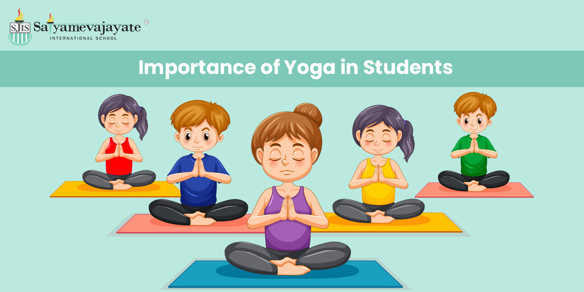 Importance of Yoga in Students - SJIS