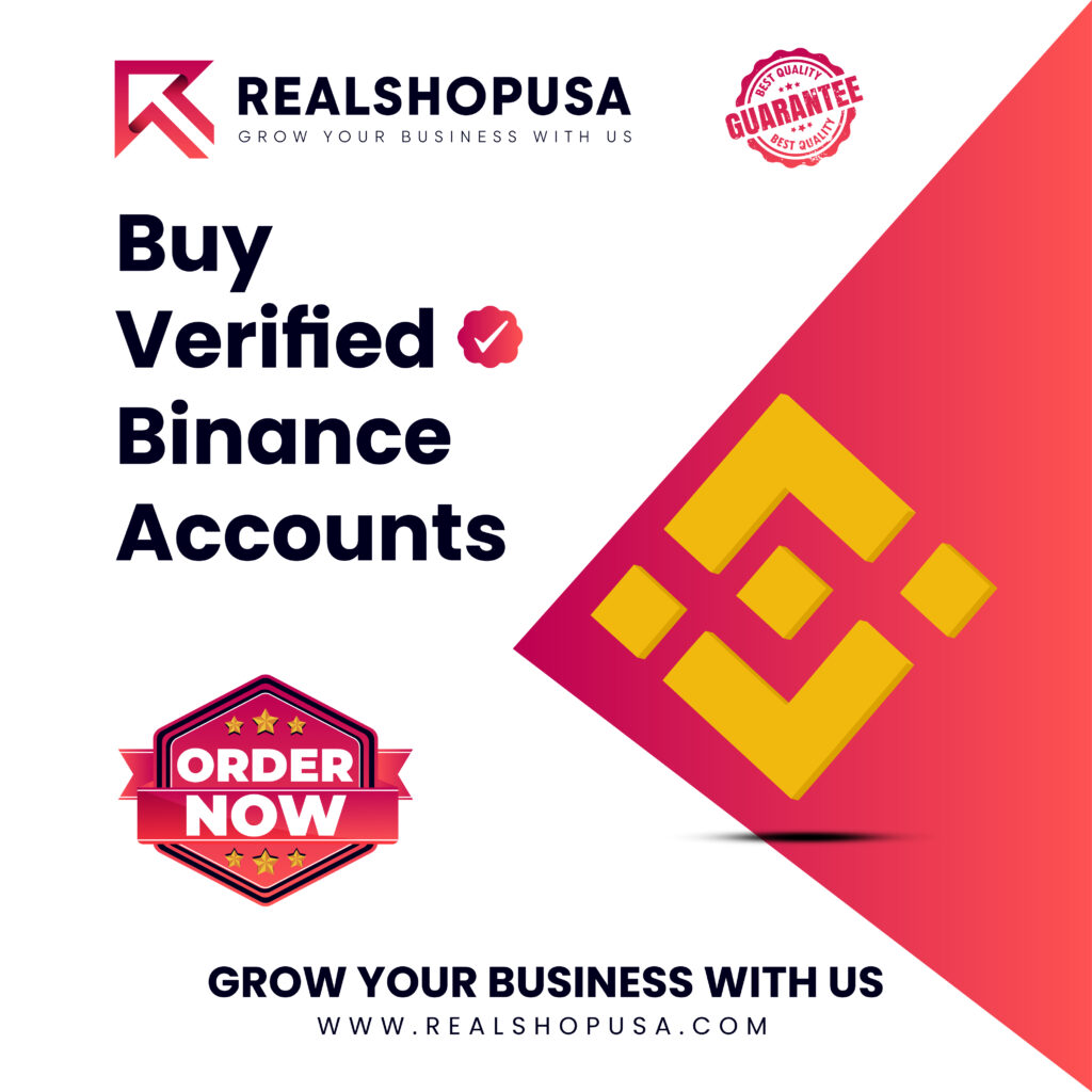 Buy Verified Binance Account - 100% Secure & KYC Verified...