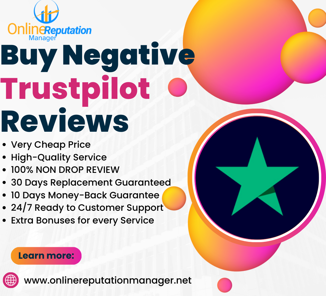 Buy Negative Trustpilot Review - Online Reputation Manager | Protect, Repair, and Enhance Your Personal or Business Brand