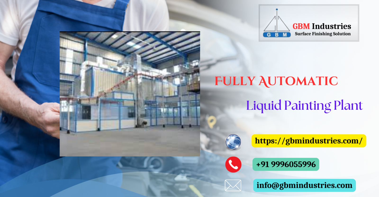 Top Manufacturer of Fully Automatic Liquid Painting Plant !! - GBM Industries Blog Post