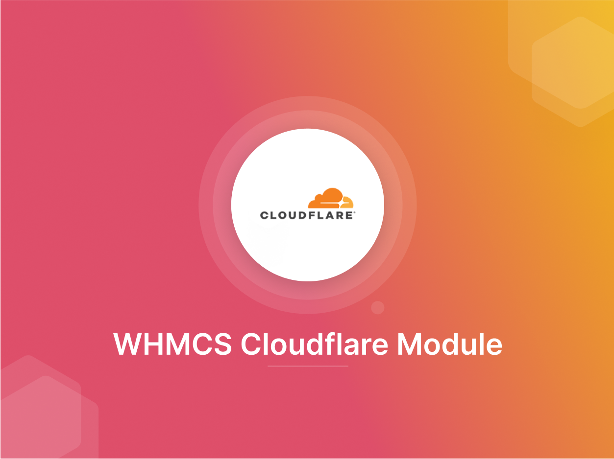 Cloudflare WHMCS Module - 30% Off! Order Now