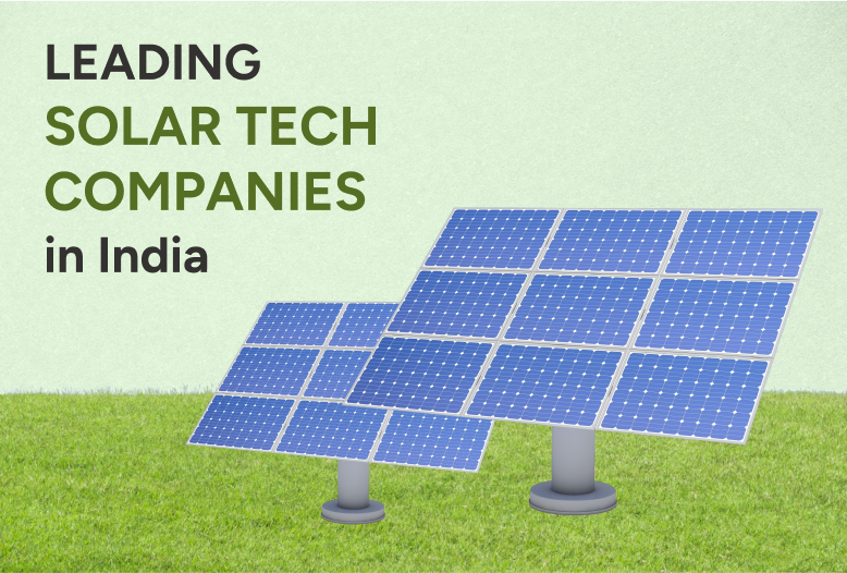 Solar Tech Breakthroughs in India: Leading Companies of 2025