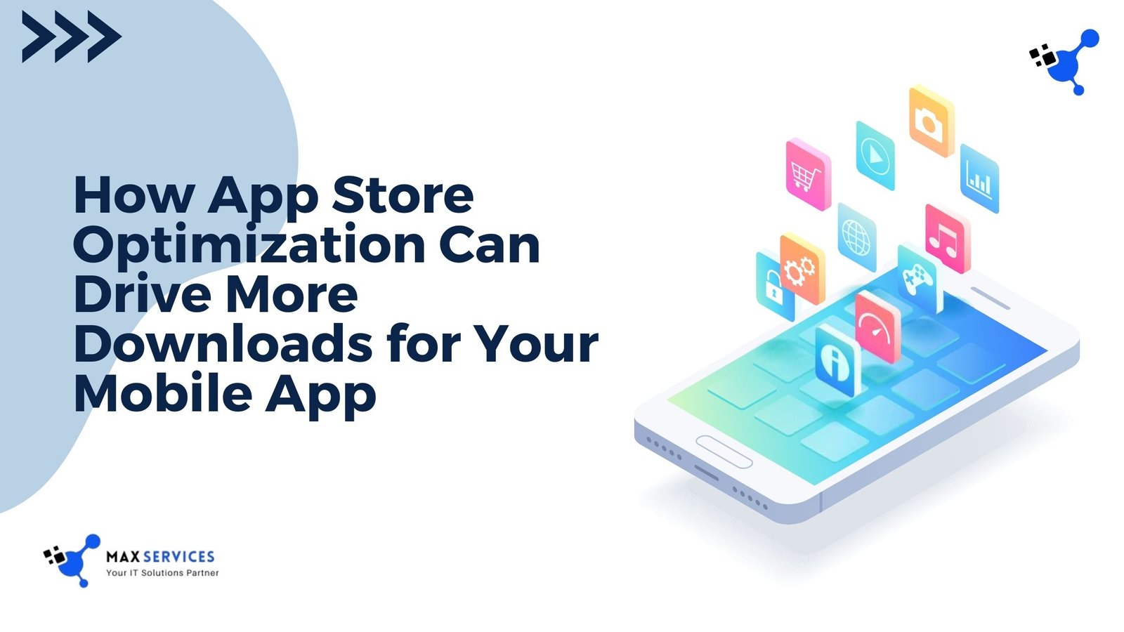 App Store Optimization Can Drive More Downloads for Your Mobile