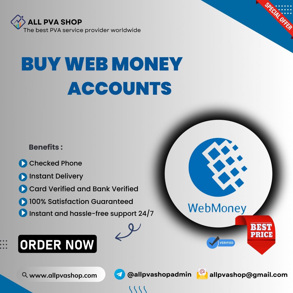 Buy WebMoney Accounts - 100% Secure & Safe Accounts