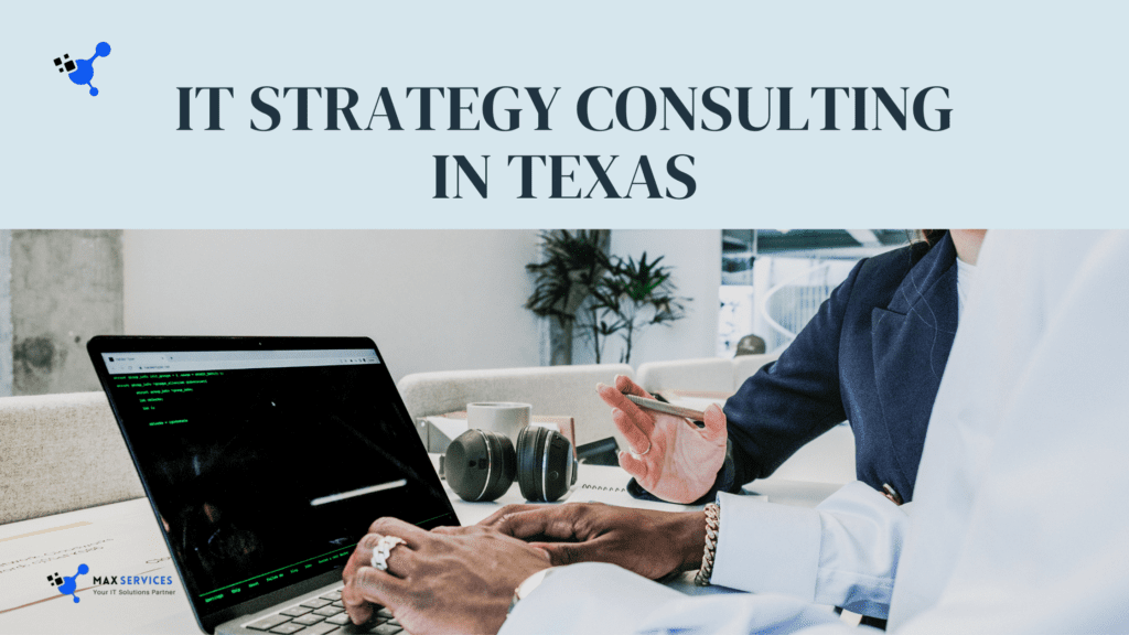 IT Strategy Consulting in Texas