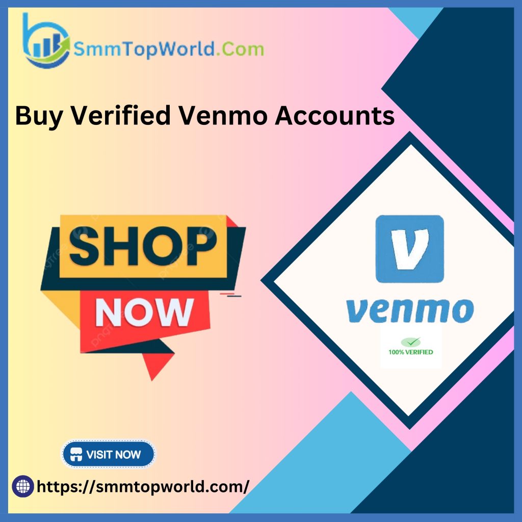 Buy Verified Venmo Accounts - Buy Verified Venmo Account