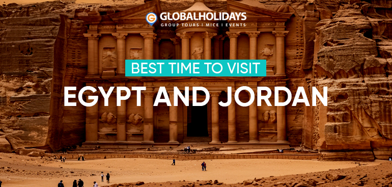 Best Time to Visit Egypt and Jordan: 2025 Travel Guide