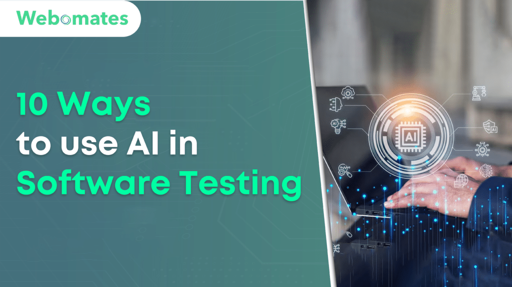 AI in Software Testing: 10 Techniques to Boost Quality