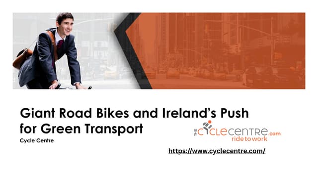 Giant Road Bikes and Ireland’s Push for Green Transport.pdf
