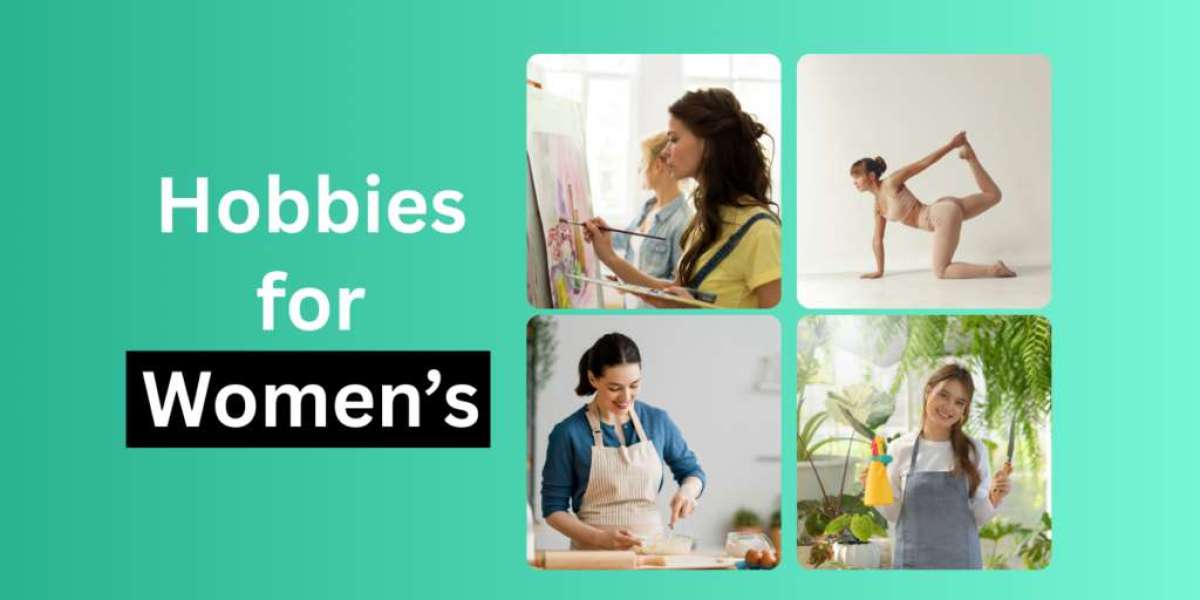 Hobbies for Women: Discover Passion, Purpose, and Joy